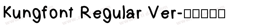 Kungfont Regular Ver字体转换